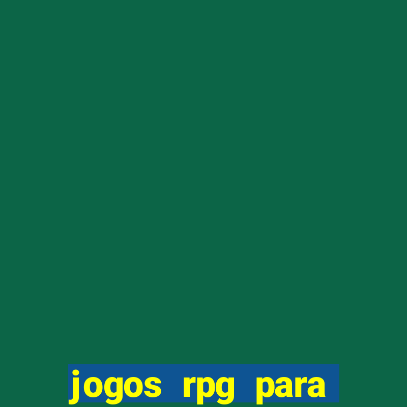 jogos rpg para ganhar dinheiro